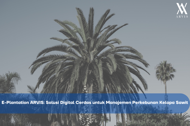 Cover Design - E-Plantation ARVIS - Solusi Digital Cerdas